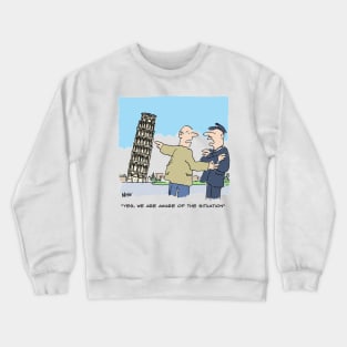 Leaning Tower of Pisa Alarms a Tourist Crewneck Sweatshirt